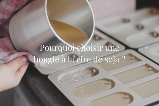Pourquoi choisir une bougie à la cire de soja ?